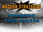 Mirroring Pass Routes System madden strategies mirroring pass routes