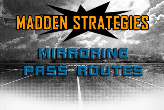 madden strategies mirroring pass routes