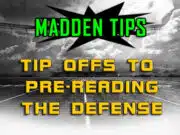 Tip Offs to Pre-Reading the Defense madden tips pre reading defense