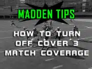 How To Turn Off Cover 3 Match Coverage madden tips turn off cover 3 match coverage