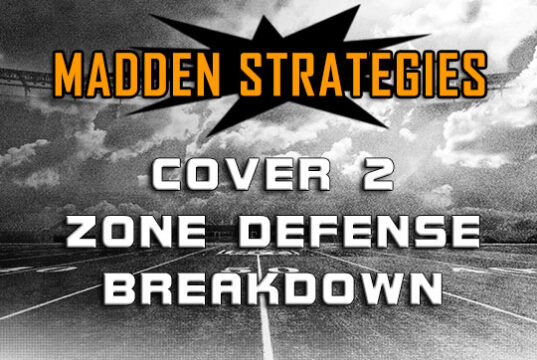 Cover 2 Zone Defenses madden strategies cover 2 zone defense breakdown