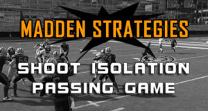 madden strategies shoot isolation quick passing game