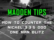 How To Counter Nickel 3-3-5 Odd One Man Blitz madden tips how counter nickel 3 3 5 odd one man blitz