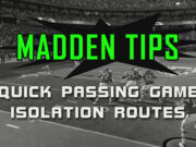 madden tips quick passing game isolation routes