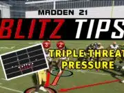 Triple Threat Pressure madden 21 blitz tips triple threat pressure