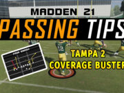 madden 21 passing tips tampa 2 coverage buster