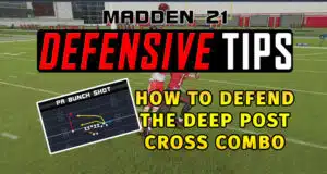 how defend deep post cross combo
