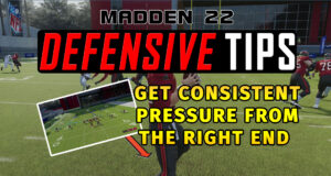 madden 22 defensive tips get pressure from right end