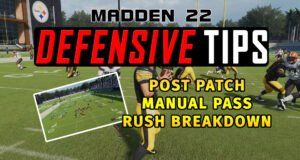 madden 22 defensive tips post patch manual pass rush