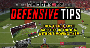 madden 22 defensive tips how to get both safeties in thebox without moving them