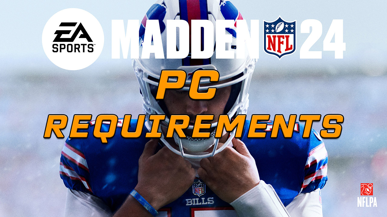 Madden NFL 24 PC System Requirements