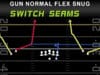 gun normal flex snug switch seams play diagram