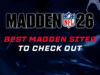 Madden NFL 26: Best Madden Sites on How to Get Better at Madden 26 Best Madden Websites to Get Better at Madden