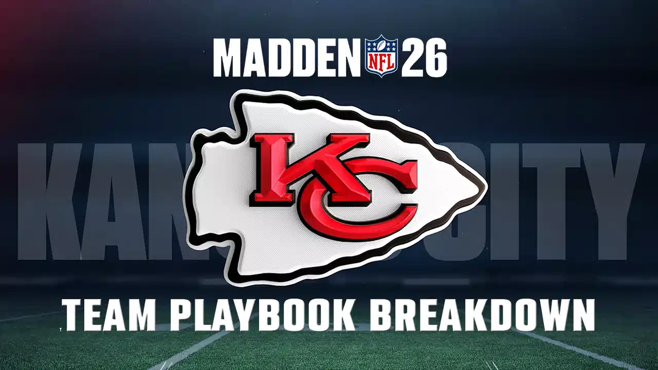 Madden NFL 26 Playbooks: Kansas City Chiefs 1 Kansas City Chiefs Playbook Madden 26
